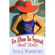 For Whom the Funeral Bell Tolls