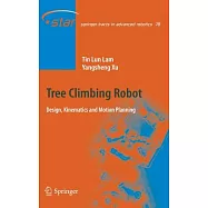 Tree Climbing Robot: Design, Kinematics and Motion Planning