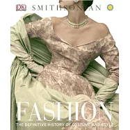 Fashion: The Definitive History of Costume and Style