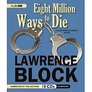 Eight Million Ways to Die