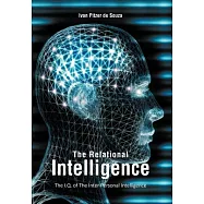 The Relational Intelligence: The I.q. of the Inter-personal Intelligence