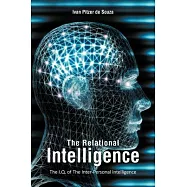 The Relational Intelligence: The I.q. of the Inter-personal Intelligence