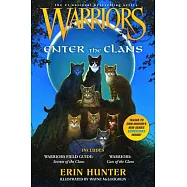 Warriors: Enter the Clans: Includes Warriors Field Guide: Secrets of the Clans/Warriors: Code of the Clans