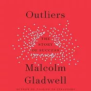 Outliers: The Story of Success: Library Edition