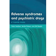 Adverse Syndromes and Psychiatric Drugs: A Clinical Guide