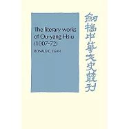 The Literary Works of Ou-Yang Hsui (1007 72)