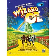 The Wizard of Oz: Andrew Lloyd Webber&rsquo;s New Stage Production: Easy Piano