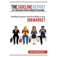 The Sideline Report: Six Strategies for Returning to the Game: