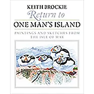 Return to One Man’s Island: Paintings and Sketches from the Isle of May