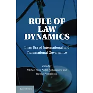 Rule of Law Dynamics: In an Era of International and Transnational Governance