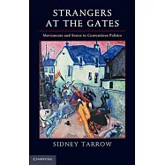 Strangers at the Gates: Movements and States in Contentious Politics. by Sidney Tarrow