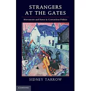 Strangers at the Gates: Movements and States in Contentious Politics
