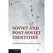 Soviet and Post-Soviet Identities
