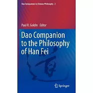 DAO Companion to the Philosophy of Han Fei