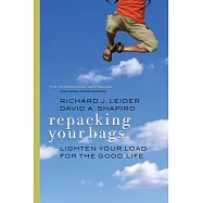 Repacking Your Bags: Lighten Your Load for the Good Life