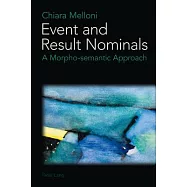 Event and Result Nominals: A Morpho-Semantic Approach