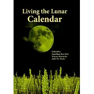 Living the Lunar Calendar