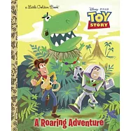 迪士尼皮克斯動畫《玩具總動員》小金書故事 A Roaring Adventure (Little Golden Books)