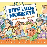 Five Little Monkeys Go Shopping