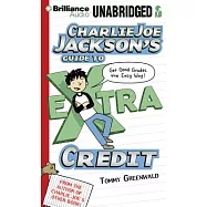 Charlie Joe Jackson&rsquo;s Guide to Extra Credit: Library Edition