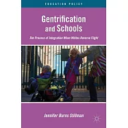 Gentrification and Schools: The Process of Integration When Whites Reverse Flight