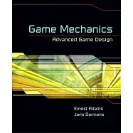 Game Mechanics: Advanced Game Design