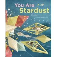You Are Stardust