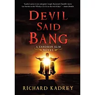 Devil Said Bang