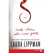 And When She Was Good