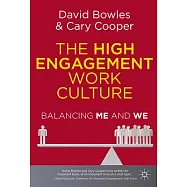 The High Engagement Work Culture: Balancing Me and We