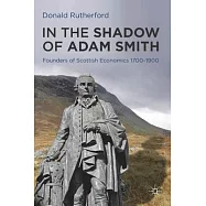 In the Shadow of Adam Smith