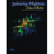 Johnny Mathis Deluxe Collection: Piano / Vocal / Guitar