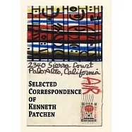 Selected Correspondence of Kenneth Patchen