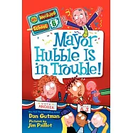 Mayor Hubble Is in Trouble!