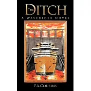 The Ditch: A Waverider Novel