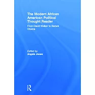 The Modern African American Political Thought Reader: From David Walker to Barack Obama