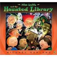 Miss Smith and the Haunted Library