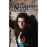 La Fanciulla del West - West End Girl