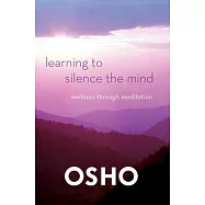 Learning to Silence the Mind: Wellness Through Meditation