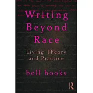 Writing Beyond Race: Living Theory and Practice