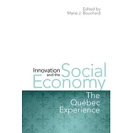 Innovation and the Social Economy: The Quebec Experience