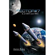 Sector #7 & of Men and Ares