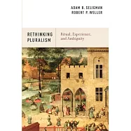 Ritual, Experience, and Ambiguity: Rethinking Pluralism