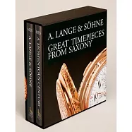 A. Lange & Sohne: Great Timepieces From Saxony