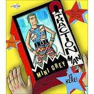 Traction Man Is Here!