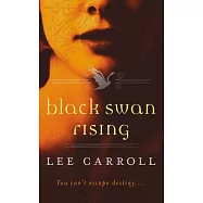 Black Swan Rising