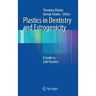 Plastics in Dentistry and Estrogenicity
