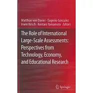 The Role of International Large-Scale Assessments:: Perspectives from Technology, Economy, and Educational Research