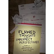Flawed Thoughts & Imperfect Perspectives: A Book of Motivational & Inspirational Poetry