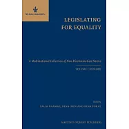 Legislating for Equality: A Multinational Collection of Non-Discrimination Norms: Europe